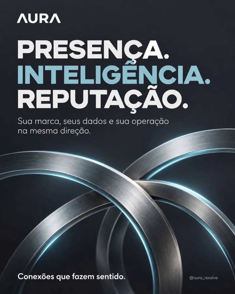 Presença. Inteligência. Reputação.
